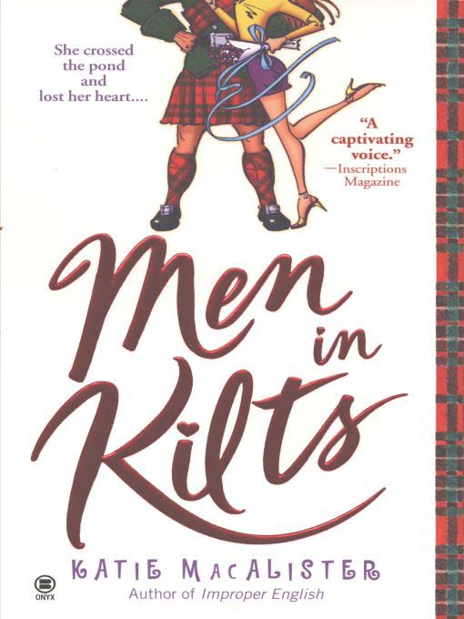Title details for Men in Kilts by Katie Macalister - Wait list